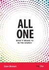 All One What it Means to be the Church